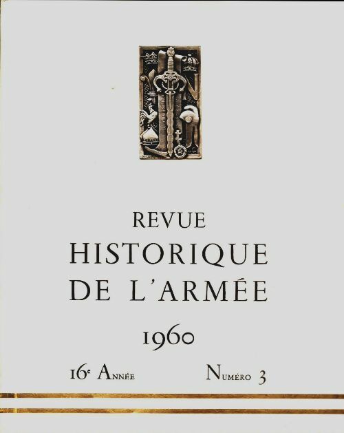 Livrenpoche : Revue historique de l'armée 1960 n°3 - Collectif, Lyet P. - Livre