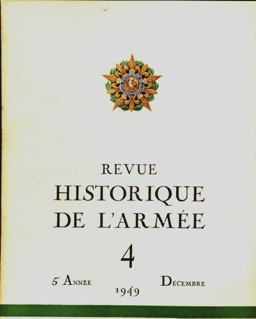 Livrenpoche : Revue historique de l'armée 1949 n°4 - Collectif - Livre