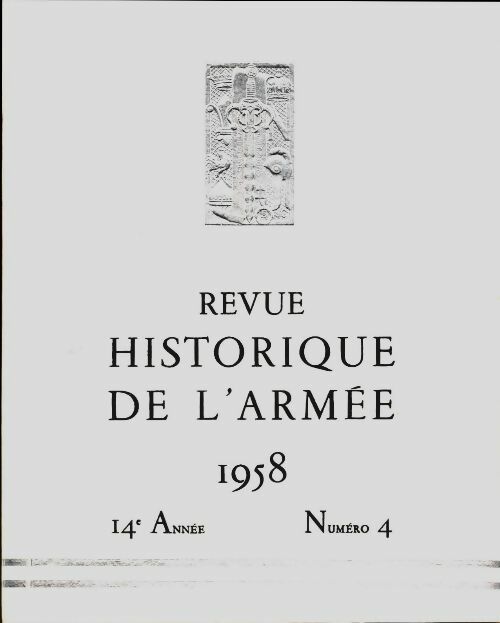 Livrenpoche : Revue historique de l'armée 1958 numéro 4 - Collectif - Livre