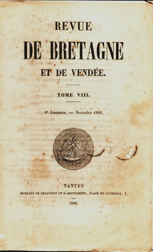 Revue de Bretagne et de Vendée 4e année Tome VIII - Collectif -  Revue de Bretagne et de Vendée - Livre