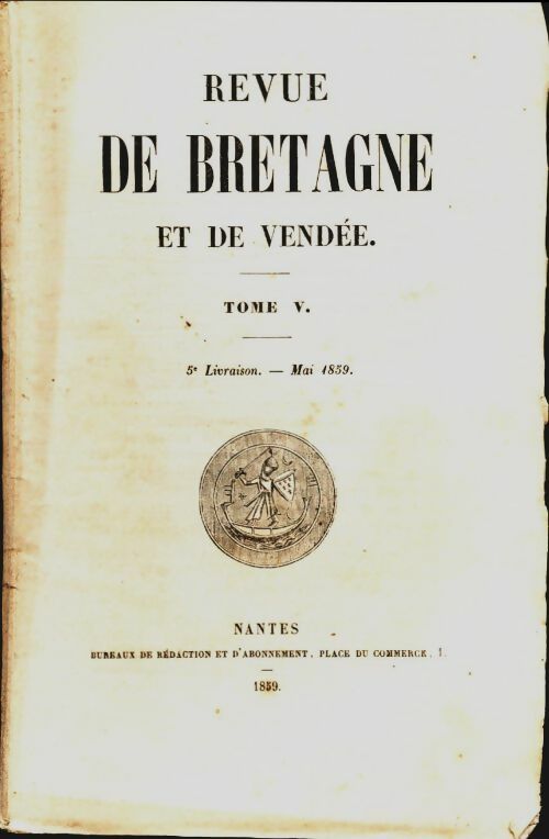 Livrenpoche : Revue de Bretagne et de Vendée 3e année 5e livraison Tome V - Collectif - Livre