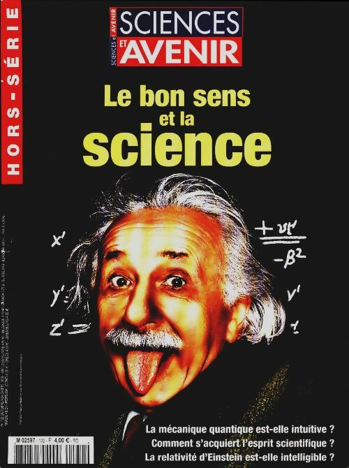 Livrenpoche : Sciences et avenir Hors-Série n°132 : Le bon sens de la science - Collectif - Livre