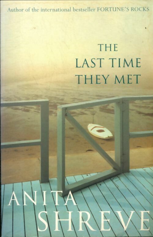 Livrenpoche : The last time they met - Anita Shreve - Livre