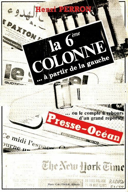 Livrenpoche : La 6ème colonne...à partir de la gauche - Henri Perron - Livre