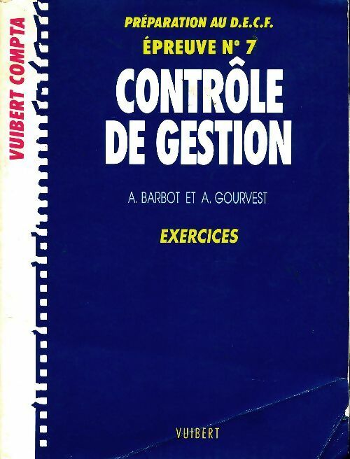 Livrenpoche : Contrôle de gestion exercices - A. Barbot - Livre