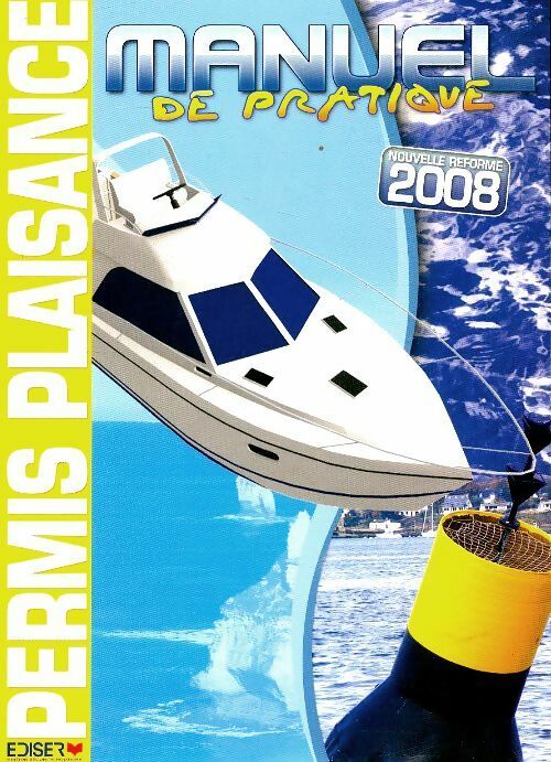 Livrenpoche : Permis plaisance manuel de pratique - Collectif - Livre