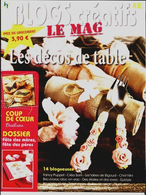 Livrenpoche : Blogs créatifs, le Mag n°1 : Les décos de table - Collectif - Livre