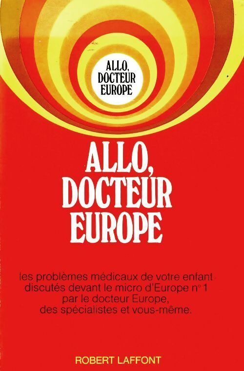 Livrenpoche : Allo docteur Europe  - Collectif - Livre