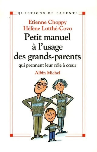 Livrenpoche : Petit manuel à l'usage des grands-parents - Etienne Choppy - Livre