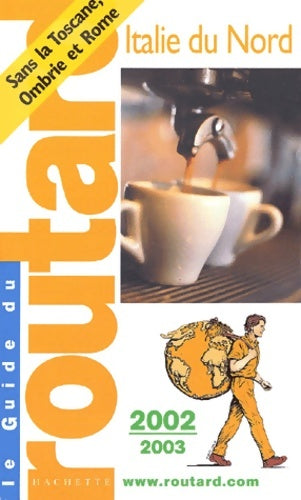 Livrenpoche : Italie du nord 2002-2003 - Collectif - Livre