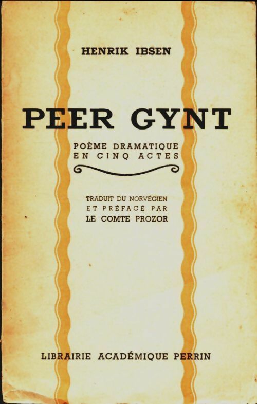 Peer Gynt - Henrick Ibsen -  Perrin poches divers - Livre
