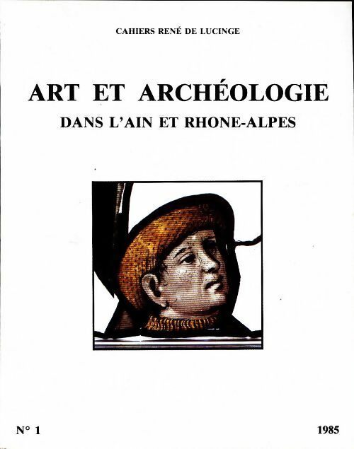 Livrenpoche : Art et archéologie en Rhône-Alpes n°1 - Collectif - Livre