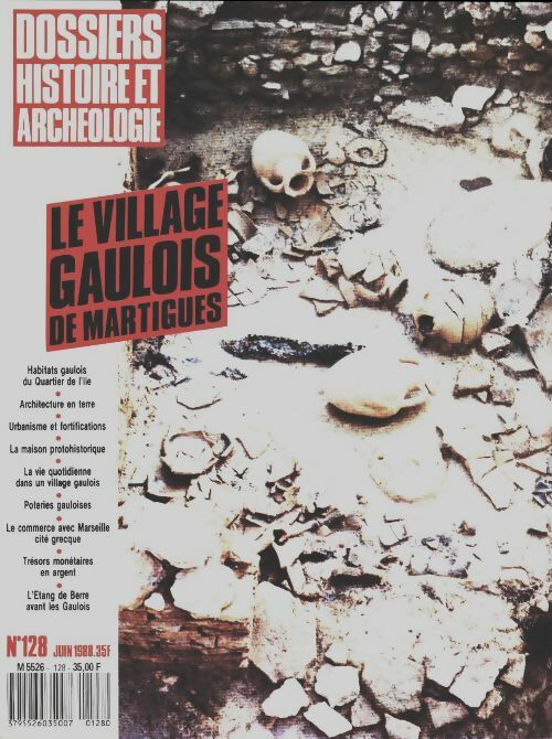 Livrenpoche : Les dossiers d'archéologie n°128 : Le village gaulois de Martigues - Collectif - Livre