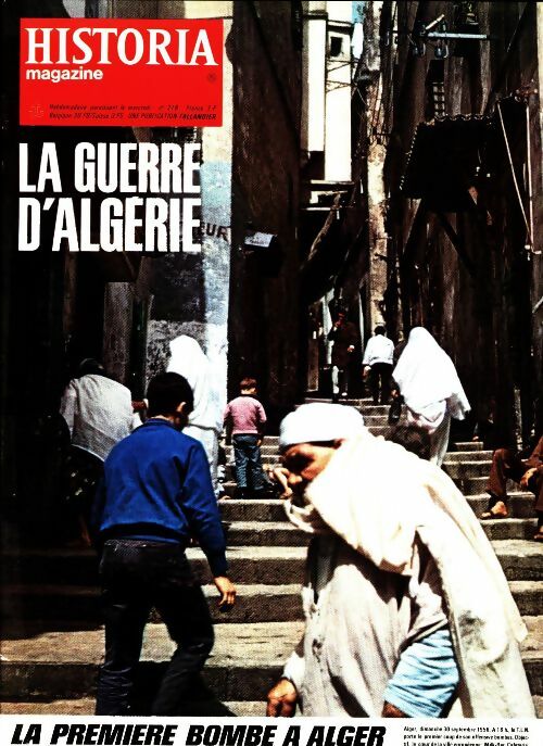 Livrenpoche : Historia la guerre d'Algérie n°218 : La première bombe à Alger - Collectif - Livre