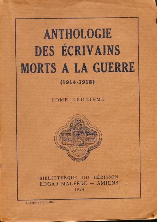 Livrenpoche : Anthologie des écrivains morts à la guerre 1914-1918 Tome II - Collectif - Livre