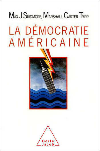 Livrenpoche : La démocratie américaine - Max J. Skidmore, Marshall Carter Tripp - Livre