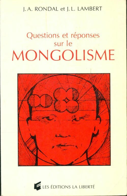 Livrenpoche : Questions et réponses sur le mongolisme - Jean-Adolphe Rondal - Livre