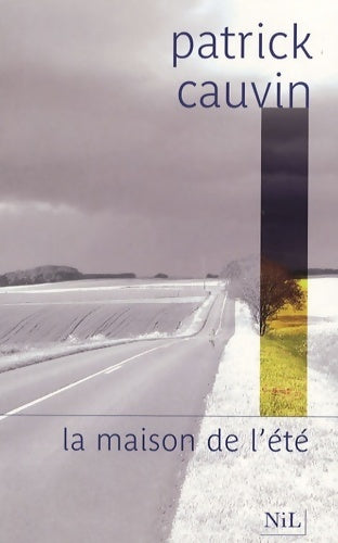 Livrenpoche : La maison de l'été - Patrick Cauvin - Livre