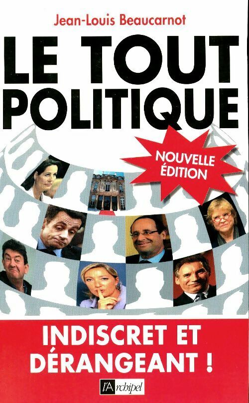 Livrenpoche : Le tout-politique - Jean-Louis Beaucarnot - Livre