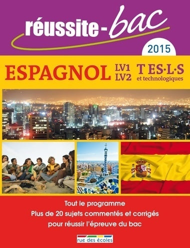 Livrenpoche : Espagnol LV1-LV2 Terminale ES, L, S et technologiques - Isabelle Schwan-Ronzier - Livre