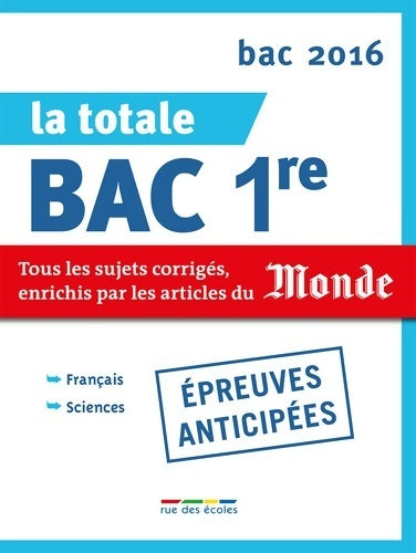 Livrenpoche : La totale Bac Première 2016 - Nicolas Le Flahec - Livre