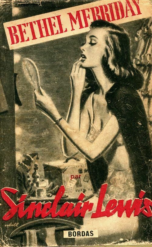 Livrenpoche : Bethel Merriday - Sinclair Lewis - Livre