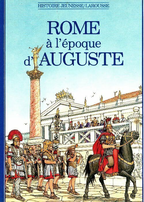 Livrenpoche : Rome à l'époque d'Auguste - Fiona MacDonald - Livre