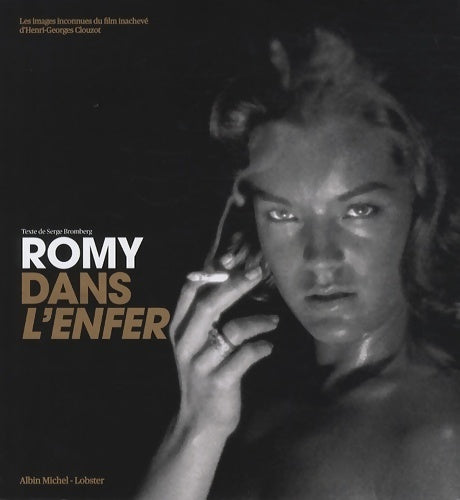 Livrenpoche : Romy dans l'enfer - Serge Bromberg - Livre