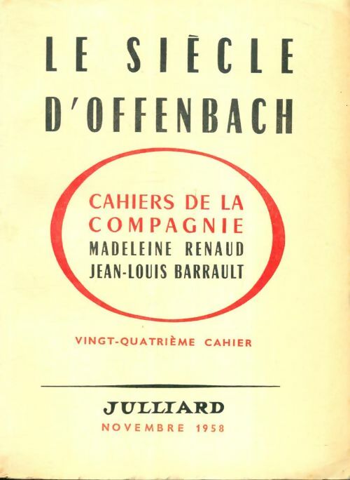 Livrenpoche : Le siècle d'Offenbach - Collectif - Livre