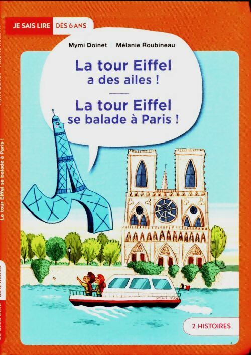 Livrenpoche : La tour Eiffel a des ailes / La tour Eiffel se balade à Paris - Mymi Doinet, Mélanie Roubineau - Livre