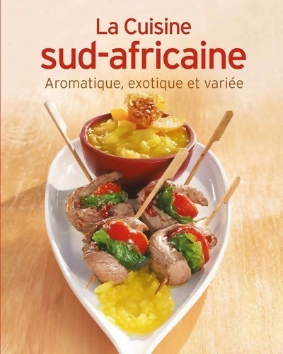 Livrenpoche : La cuisine sud-africaine - Collectif - Livre