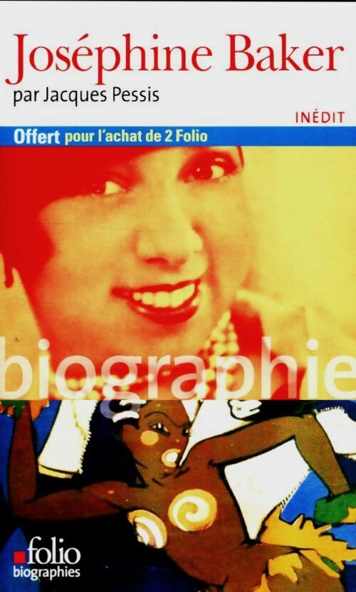Livrenpoche : Joséphine Baker - Jacques Pessis - Livre