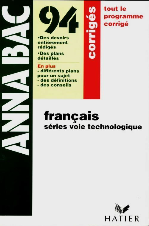 Français 1ère voie technologique corrigés 1994 - Collectif -  Annabac - Livre