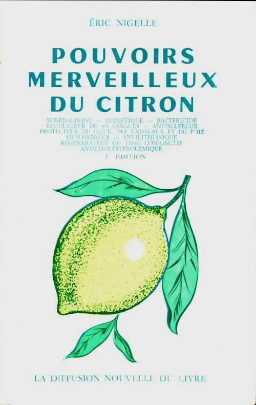Livrenpoche : Pouvoirs merveilleux du citron - Eric Nigelle - Livre