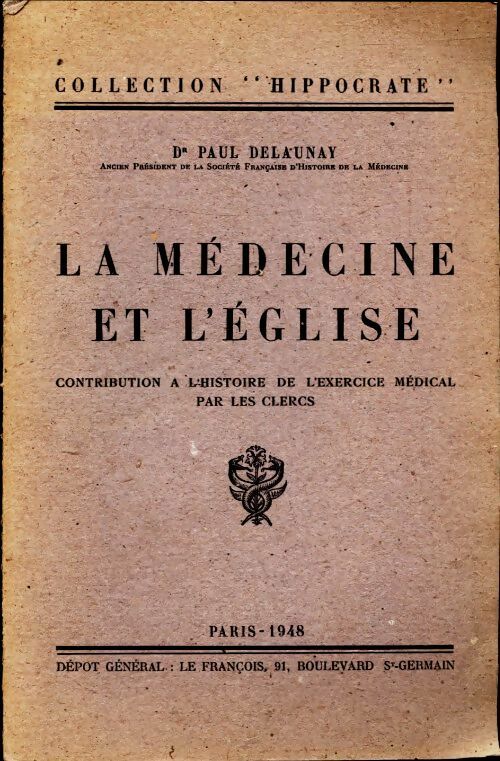 Livrenpoche : La médecine et l'église - Paul Delaunay - Livre