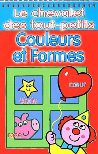 Livrenpoche : Couleurs et formes - Sonia Canals - Livre