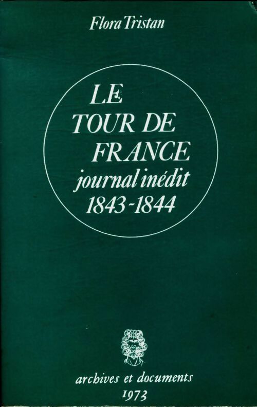Livrenpoche : Le Tour de France. Journal inédit (1843-1844) - Flora Tristan - Livre
