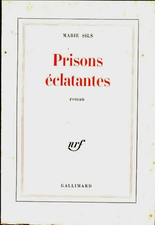 Livrenpoche : Prisons éclatantes - Marie Sils - Livre