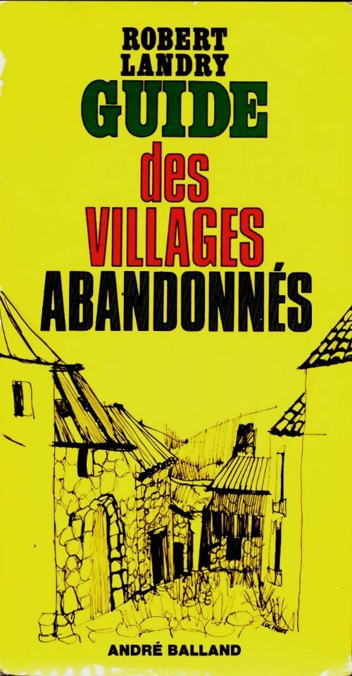 Livrenpoche : Guide des villages abandonnés - Robert Landry - Livre