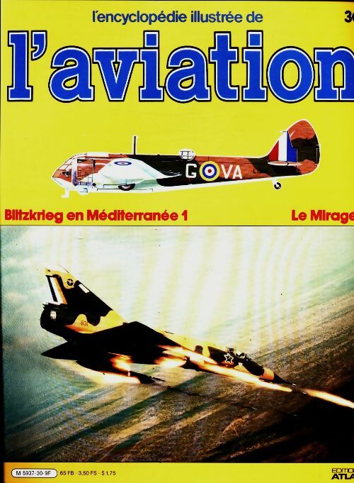Livrenpoche : L'encyclopédie illustrée de l'aviation n°30 : Le Mirage III - Collectif - Livre
