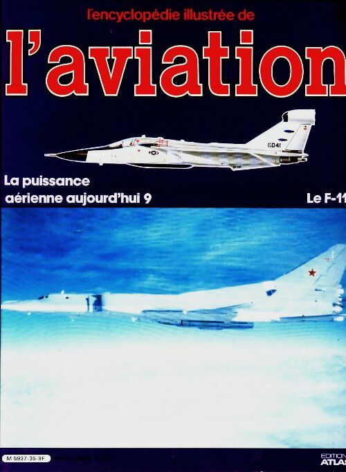 Livrenpoche : L'encyclopédie illustrée de l'aviation n°35 : Le F-111 - Collectif - Livre