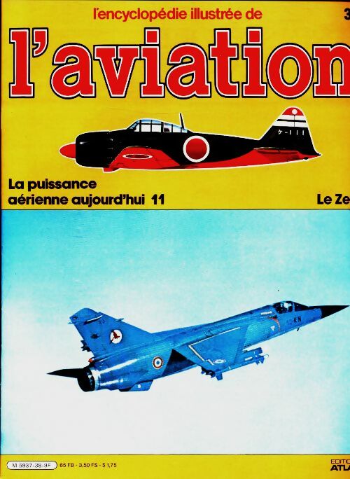 Livrenpoche : L'encyclopédie illustrée de l'aviation n°38 : Le Zero - Collectif - Livre
