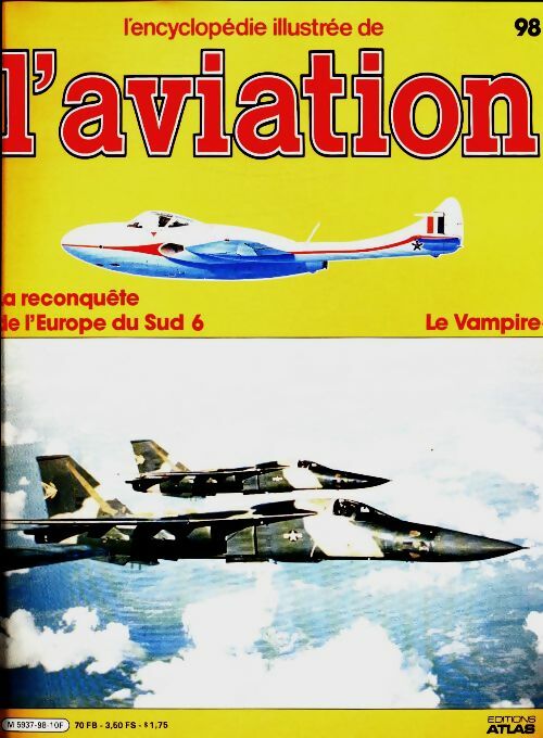 Livrenpoche : L'encyclopédie illustrée de l'aviation n°98 : Le Vampire - Collectif - Livre
