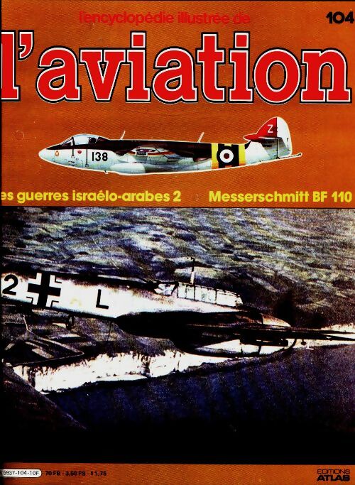 Livrenpoche : L'encyclopédie illustrée de l'aviation n°104 : Messerschmitt BF 110 - Collectif - Livre