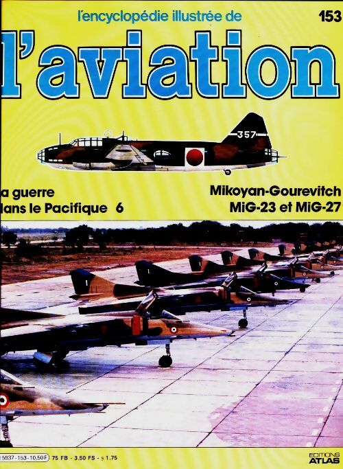 Livrenpoche : L'encyclopédie illustrée de l'aviation n°153 : Mikoyan-Gourevitch - Collectif - Livre