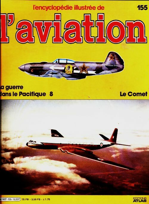 Livrenpoche : L'encyclopédie illustrée de l'aviation n°155 : Le Comet - Collectif - Livre