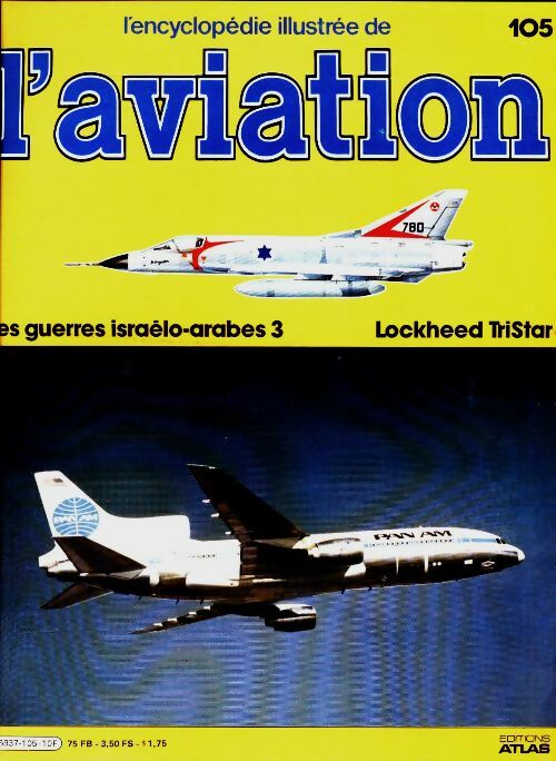Livrenpoche : L'encyclopédie illustrée de l'aviation n°105 : Lockheed Tristar - Collectif - Livre