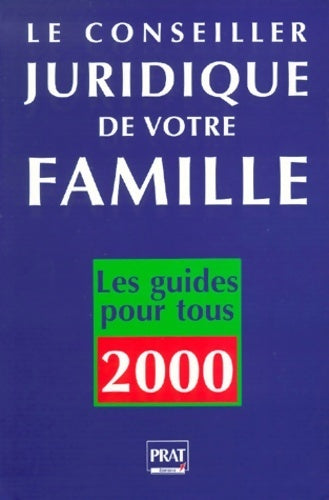 Livrenpoche : Le conseiller juridique de votre famille 2000 - Collectif - Livre
