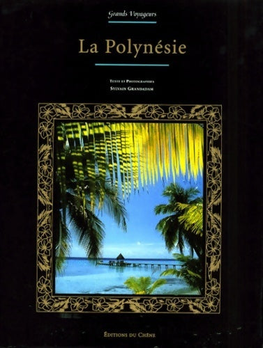 Livrenpoche : La Polynésie - Sylvain Grandadam - Livre