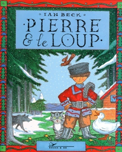 Livrenpoche : Pierre et le loup - Ian Beck - Livre